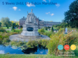 5 Weeks Until the Dublin Marathon