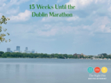 Weekly Recap: 15 Weeks Until the Dublin Marathon